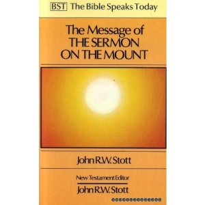 Message of the Sermon on the Mount: Christian Counter-culture (The Bible Speaks Today)