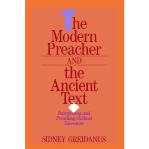 Modern Preacher and the Ancient Text