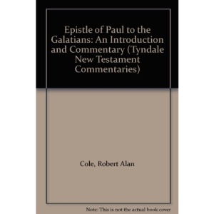 Epistle of Paul to the Galatians: An Introduction and Commentary (Tyndale New Testament Commentaries)