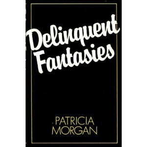 Delinquent Fantasies