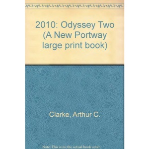2010: Odyssey Two (A New Portway large print book)