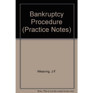 Bankruptcy Procedure (Practice Notes)