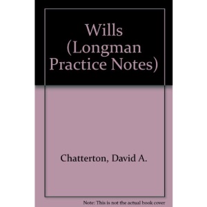 Wills (Longman Practice Notes)