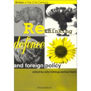 Britain in the 21st Century: Rethinking Defence and Foreign Policy