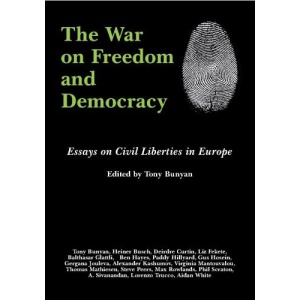 The War on Freedom and Democracy: Essays on Civil Liberties in Europe