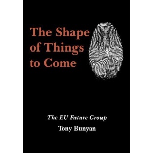 The Shape of Things to Come: The EU Future Group