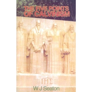 The Five Points of Calvinism
