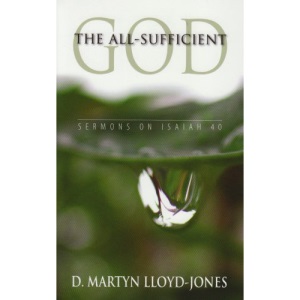 All-Sufficient God: Chapter 40 (The All-Sufficient God)