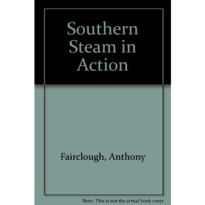 Southern Steam in Action