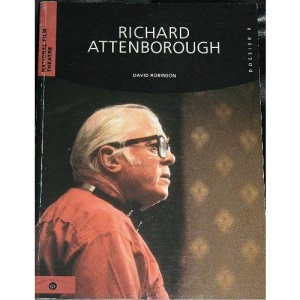 Richard Attenborough (BFI Film Classics)