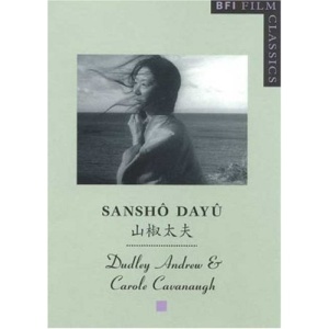 Sansho Dayu (Sansho the Bailiff) (BFI Film Classics)