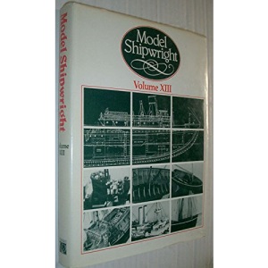 Model Shipwright: 1985 v. 13