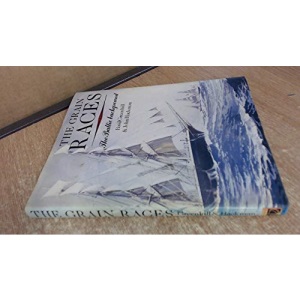 The Grain Races: Baltic Background (Conway's Merchant Marine & Maritime History Series)