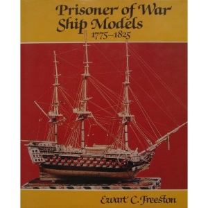 Prisoner of War Ship Models, 1775-1825