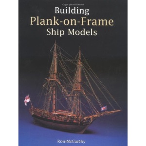 BUILDING PLANK ON FRAME SHIP MODELS