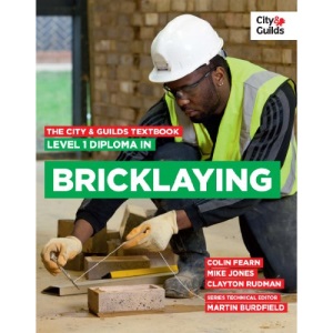 The City & Guilds Textbook: Level 1 Diploma in Bricklaying