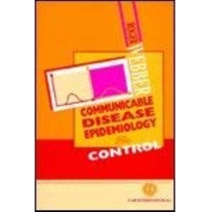 Communicable Disease Epidemiology and Control (Cabi Publishing)