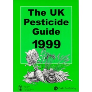 The UK Pesticide Guide: 1999