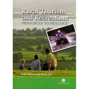 Rural Tourism and Recreation: Principles to Practice