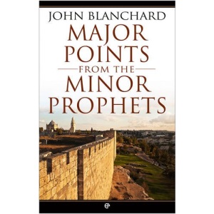 Major Points from the Minor Prophets