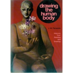 Drawing the Human Body (Improve Your Painting & Drawing)