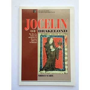 Jocelin of Brakelond: Life in an Abbey in Medieval England