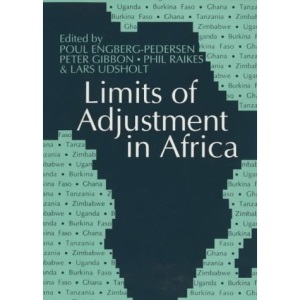 Limits of Adjustment in Africa: The Effects of Economic Liberalization, 1986-94