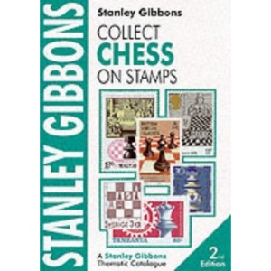 Collect Chess on Stamps (Stanley Gibbons Thematic Catalogue)