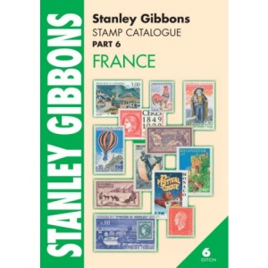 Stanley Gibbons Stamp Catalogue: France Pt. 6