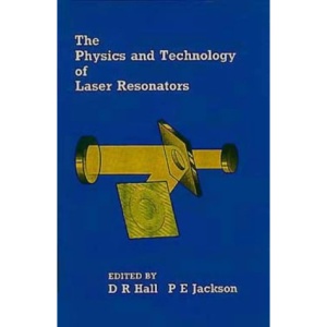 The Physics and Technology of Laser Resonators