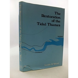 Restoration of the Tidal Thames, The