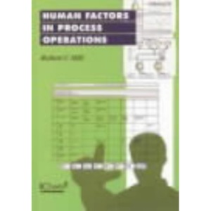 Human Factors in the Process Industries