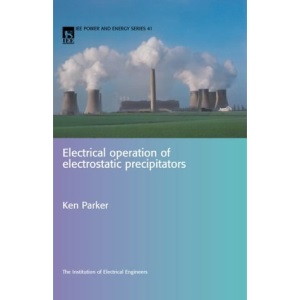 Electrical Operation of Electrostatic Precipitators (Energy Engineering)