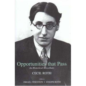 Opportunities That Pass: An Historical Miscellany