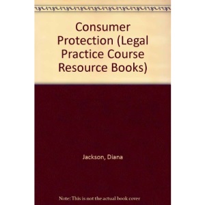 Consumer Protection (Legal Practice Course Resource Books)