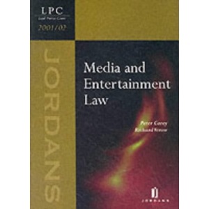 Media and Entertainment Law (Legal Practice Course Resource Books)