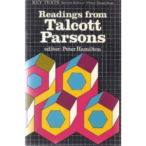Readings from Talcott Parsons (Key Texts)