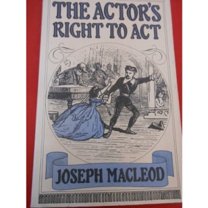The Actor's Right to Act