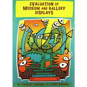 Evaluation of Museum and Gallery Displays (CRIPSAT Papers)