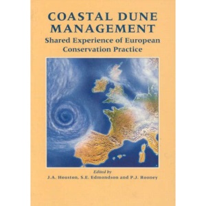 Coastal Dune Management: Shared Experience of European Conservation Practice