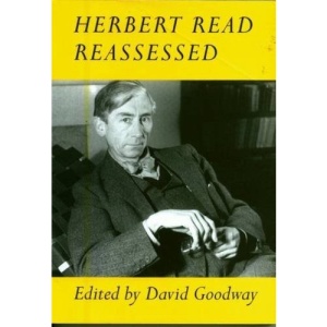 Herbert Read Reassessed