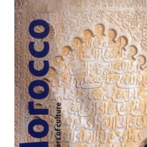 Morocco: 5000 Years of Culture