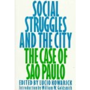 Social Struggles and the City: Case of Sao Paulo