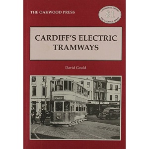 Cardiff's Electric Tramways (Locomotion Papers)