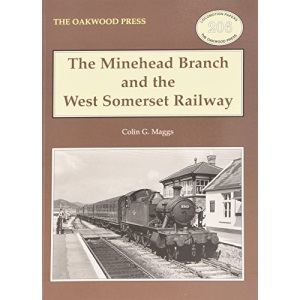 The Minehead Branch and the West Somerset Railway (Locomotion Papers)