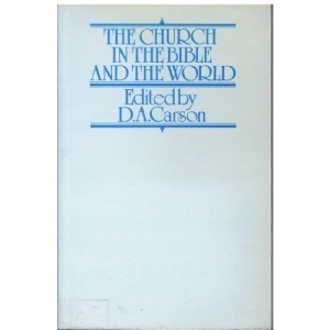 Church in the Bible and the World