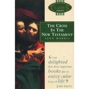 The Cross in the New Testament