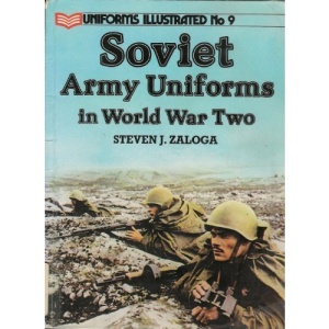 Soviet Army Uniforms in World War Two (Uniforms illustrated)