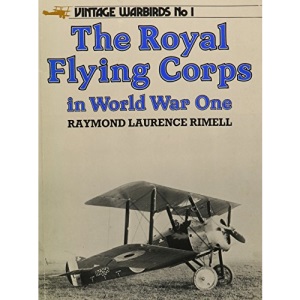 The Royal Flying Corps in World War One (Vintage warbirds)