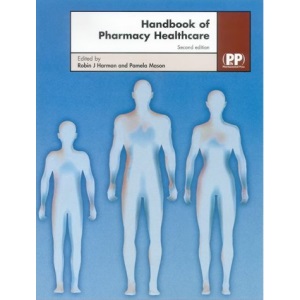 Handbook of Pharmacy Healthcare: Diseases and Patient Advice